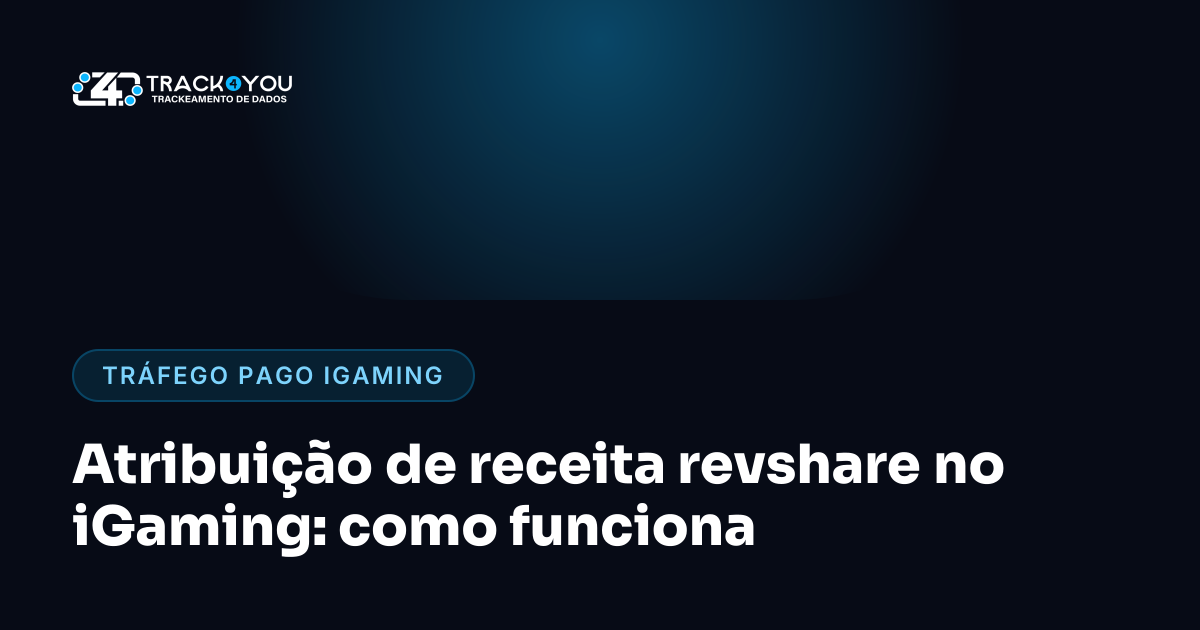 Atribuição de receita revshare no iGaming: como funciona